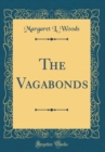 Image for The Vagabonds (Classic Reprint)