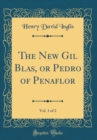 Image for The New Gil Blas, or Pedro of Penaflor, Vol. 1 of 2 (Classic Reprint)