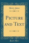 Image for Picture and Text (Classic Reprint)