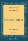 Image for Ninety-Three, Vol. 1 of 2 (Classic Reprint)