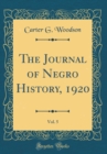 Image for The Journal of Negro History, 1920, Vol. 5 (Classic Reprint)