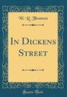 Image for In Dickens Street (Classic Reprint)