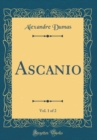 Image for Ascanio, Vol. 1 of 2 (Classic Reprint)