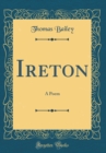 Image for Ireton: A Poem (Classic Reprint)