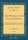 Image for The Works of the English Poets, Vol. 64: With Prefaces, Biographical and Critical; Containing Akenside, Gray, and Littleton (Classic Reprint)