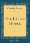 Image for The Little House (Classic Reprint)