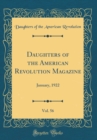 Image for Daughters of the American Revolution Magazine, Vol. 56: January, 1922 (Classic Reprint)