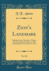 Image for Zion&#39;s Landmark, Vol. 88: Published Semi-Monthly at Wilson, North Carolina, Primitive or Old School Baptist; November 15, 1954 (Classic Reprint)