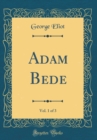 Image for Adam Bede, Vol. 1 of 3 (Classic Reprint)
