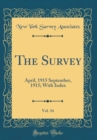 Image for The Survey, Vol. 34: April, 1915 September, 1915; With Index (Classic Reprint)