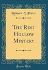 Image for The Rest Hollow Mystery (Classic Reprint)