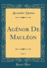 Image for Agenor De Mauleon, Vol. 2 (Classic Reprint)