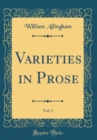 Image for Varieties in Prose, Vol. 3 (Classic Reprint)