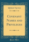 Image for Covenant Names and Privileges (Classic Reprint)