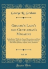 Image for Graham&#39;s Lady&#39;s and Gentleman&#39;s Magazine, Vol. 20: Embellished With the Finest Mezzotinto and Steel Engravings, Elegant Embossed Work, Fashions and Music; January to June, 1842, Inclusive (Classic Rep