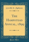 Image for The Hampstead Annual, 1899 (Classic Reprint)