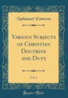 Image for Various Subjects of Christian Doctrine and Duty, Vol. 5 (Classic Reprint)