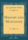 Image for Manchu and Muscovite (Classic Reprint)