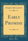 Image for Early Promise (Classic Reprint)
