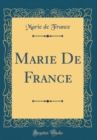 Image for Marie De France (Classic Reprint)
