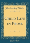 Image for Child Life in Prose (Classic Reprint)
