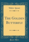 Image for The Golden Butterfly (Classic Reprint)