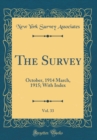 Image for The Survey, Vol. 33: October, 1914 March, 1915; With Index (Classic Reprint)