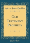 Image for Old Testament Prophecy (Classic Reprint)