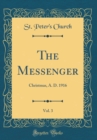 Image for The Messenger, Vol. 3: Christmas, A. D. 1916 (Classic Reprint)