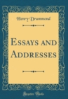 Image for Essays and Addresses (Classic Reprint)