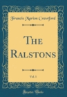 Image for The Ralstons, Vol. 1 (Classic Reprint)