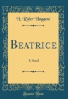 Image for Beatrice: A Novel (Classic Reprint)