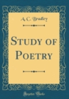 Image for Study of Poetry (Classic Reprint)