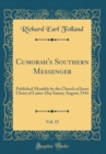 Image for Cumorah&#39;s Southern Messenger, Vol. 15: Published Monthly by the Church of Jesus Christ of Latter-Day Saints; August, 1941 (Classic Reprint)