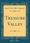 Image for Treasure Valley (Classic Reprint)