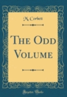 Image for The Odd Volume (Classic Reprint)
