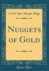 Image for Nuggets of Gold (Classic Reprint)