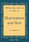 Image for Masterman and Son (Classic Reprint)