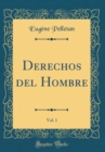 Image for Derechos del Hombre, Vol. 1 (Classic Reprint)