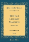 Image for The Yale Literary Magazine, Vol. 80: October, 1914 (Classic Reprint)