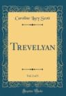 Image for Trevelyan, Vol. 2 of 3 (Classic Reprint)