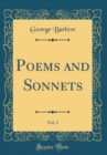 Image for Poems and Sonnets, Vol. 2 (Classic Reprint)