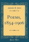 Image for Poems, 1854-1906 (Classic Reprint)