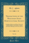 Image for Transactions of the Wisconsin State Horticultural Society, Vol. 16: Including Addresses and Papers Presented, and Proceedings at the Summer, Autumn and Winter Meetings, for the Year 1855-6 (Classic Re