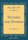 Image for Studies and Stories (Classic Reprint)