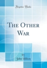 Image for The Other War (Classic Reprint)