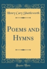 Image for Poems and Hymns (Classic Reprint)