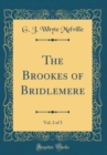 Image for The Brookes of Bridlemere, Vol. 2 of 3 (Classic Reprint)