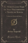 Image for El Maravilloso Viaje de Nils Holgerssons a Traves de Suecia: Traduccion Directa del Sueco (Classic Reprint)