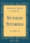 Image for Sunday Stories (Classic Reprint)